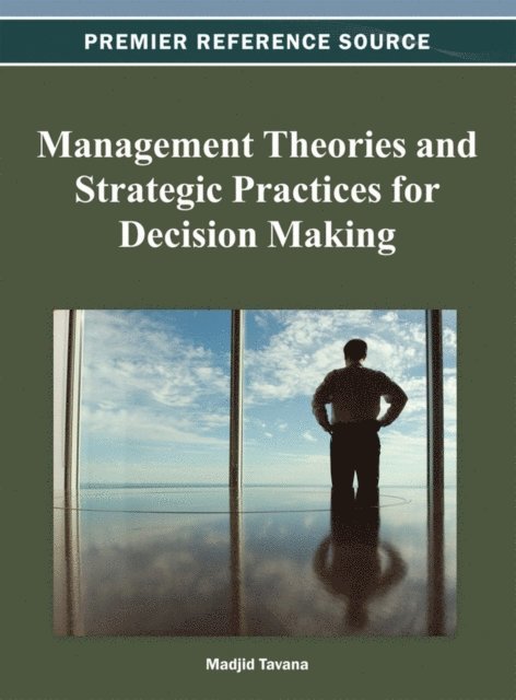 Madjid - Management Theories and Strategic Practices for Decision Making, E-bok