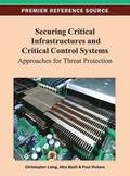 Securing Critical Infrastructures and Critical Control Systems