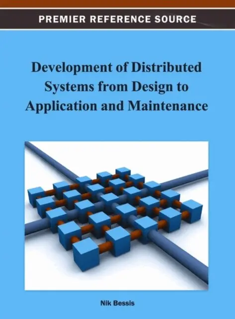 Nik Bessis - Development of Distributed Systems from Design to Application and Maintenance, E-bok. Tillgänglighet: Lägg i varukorg