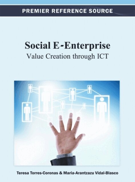 Maria Arantzazu, Teresa - Social E-Enterprise: Value Creation through ICT, E-bok