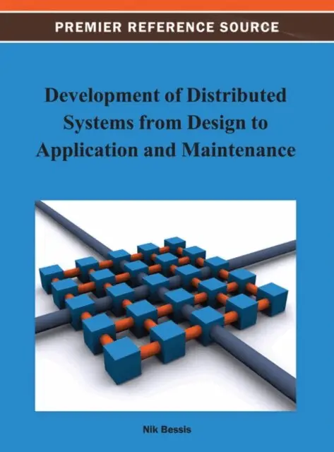 Nik Bessis - Development of Distributed Systems from Design to Application and Maintenance, E-bok. Tillgänglighet: Lägg i varukorg