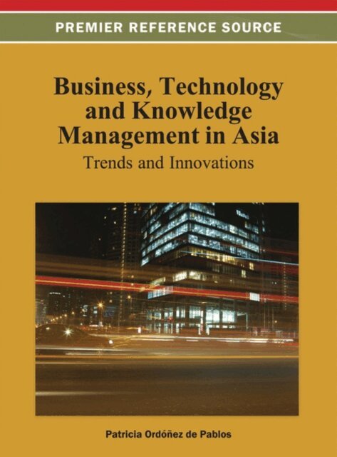 Patricia - Business, Technology, and Knowledge Management in Asia: Trends and Innovations, E-bok. Tillgänglighet: Lägg i varukorg