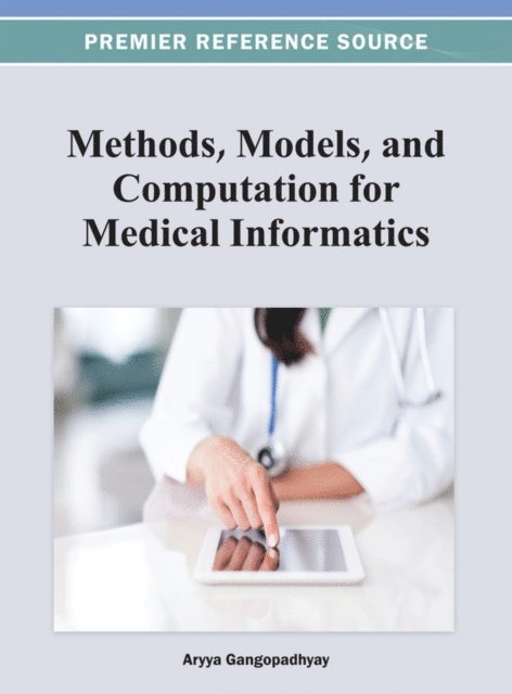 Aryya - Methods, Models, and Computation for Medical Informatics, E-bok