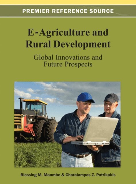 Charalampos Z., Blessing - E-Agriculture and Rural Development: Global Innovations and Future Prospects, E-bok. Tillgänglighet: Lägg i varukorg