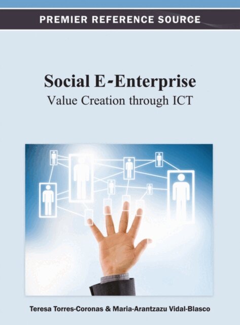 Maria Arantzazu, Teresa - Social E-Enterprise: Value Creation through ICT, E-bok
