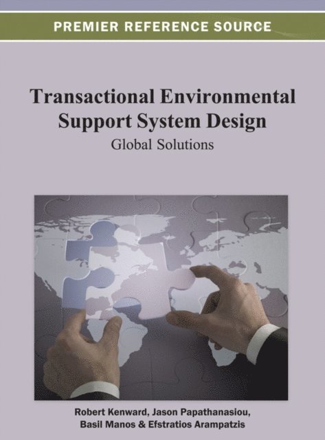 Robert, Stratos, Basil, Jason - Transactional Environmental Support System Design: Global Solutions, E-bok