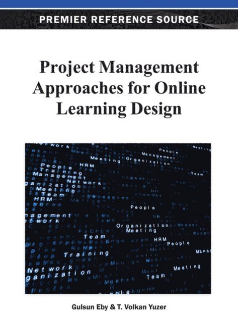T. Volkan, Gulsun - Project Management Approaches for Online Learning Design, E-bok