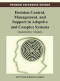 Decision Control, Management, and Support in Adaptive and Complex Systems