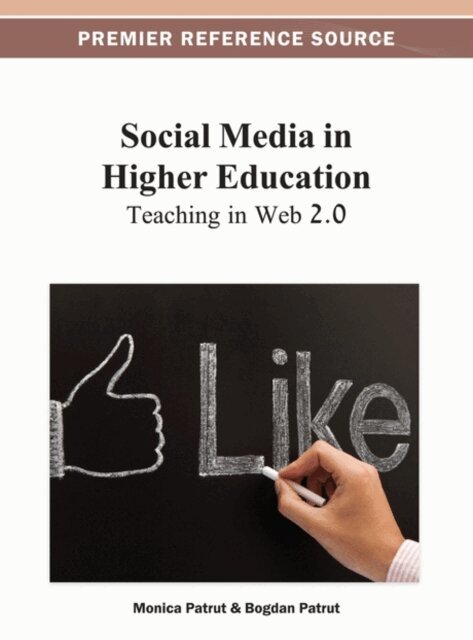 Bogdan, Monica - Social Media in Higher Education: Teaching in Web 2.0, E-bok. Tillgänglighet: Lägg i varukorg