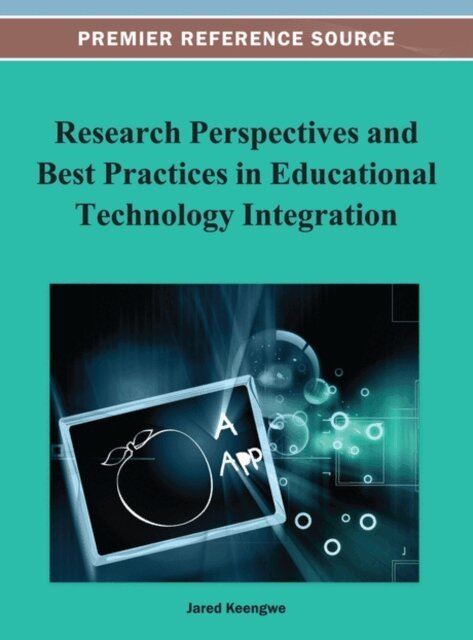 Jared - Research Perspectives and Best Practices in Educational Technology Integration, E-bok. Tillgänglighet: Lägg i varukorg