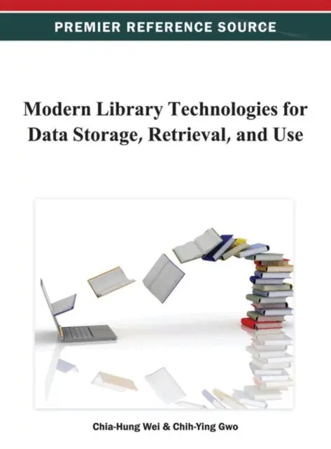 Chia-Hung Wei - Modern Library Technologies for Data Storage, Retrieval, and Use, E-bok. Tillgänglighet: Lägg i varukorg