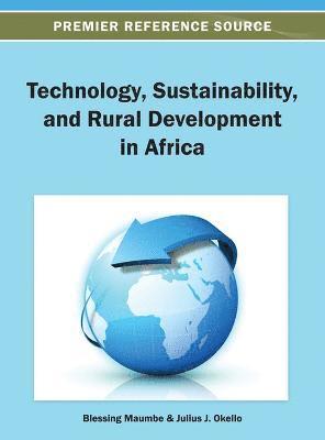 Blessing Maumbe, Julius J. Okello - Technology, Sustainability, and Rural Development in Africa, Inbunden
