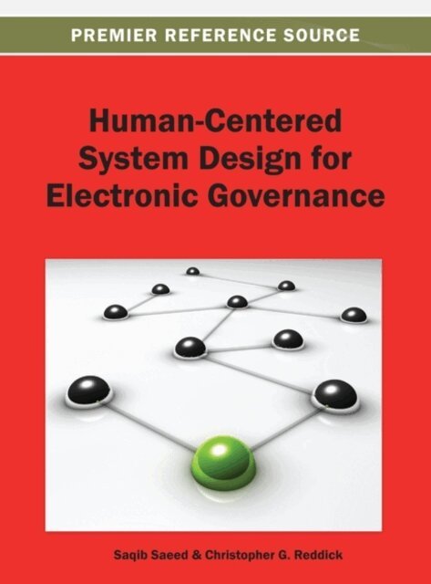 Christopher G., Saqib - Human-Centered System Design for Electronic Governance, E-bok