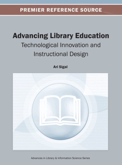Advancing Library Education: Technological Innovation and Instructional Design