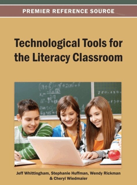 Cheryl, Wendy, Stephanie, Jeff - Technological Tools for the Literacy Classroom, E-bok. Tillgänglighet: Lägg i varukorg