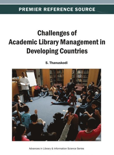 S. - Challenges of Academic Library Management in Developing Countries, E-bok