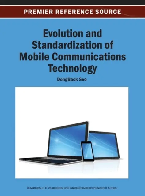 DongBack Seo - Evolution and Standardization of Mobile Communications Technology, E-bok. Tillgänglighet: Lägg i varukorg
