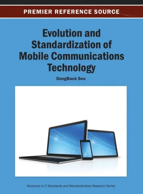 DongBack Seo - Evolution and Standardization of Mobile Communications Technology, E-bok. Tillgänglighet: Lägg i varukorg