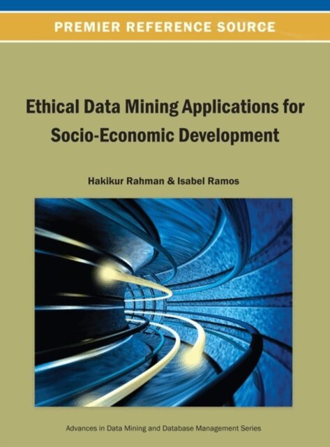 Isabel, Hakikur - Ethical Data Mining Applications for Socio-Economic Development, E-bok