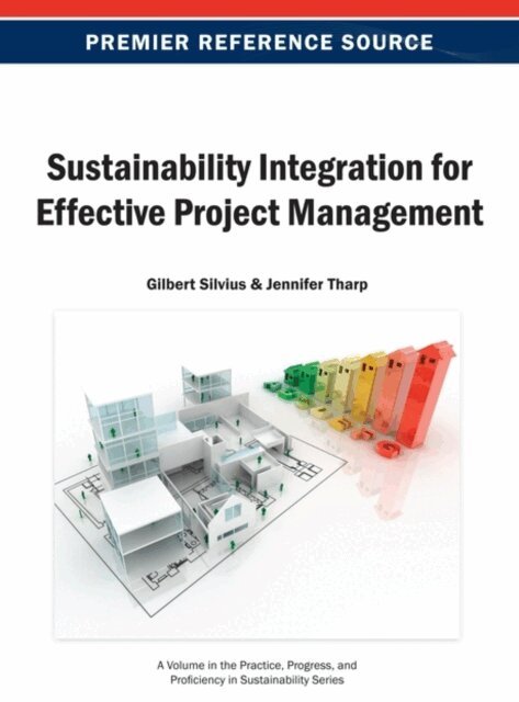 Jennifer, Gilbert - Sustainability Integration for Effective Project Management, E-bok