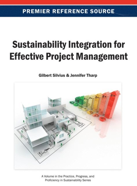 Jennifer, Gilbert - Sustainability Integration for Effective Project Management, E-bok