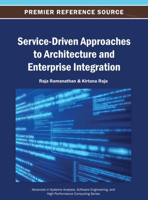 Kirtana, Raja - Service-Driven Approaches to Architecture and Enterprise Integration, E-bok