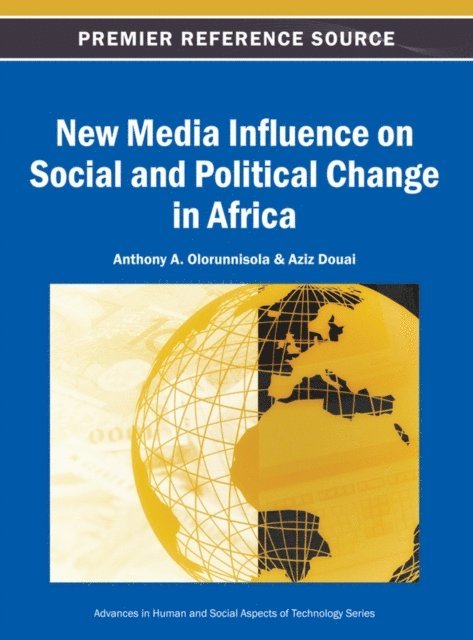 Aziz, Anthony A. - New Media Influence on Social and Political Change in Africa, E-bok