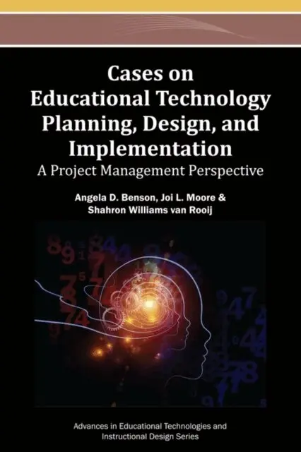 Shahron Williams van Rooij, Joi L. Moore, Angela D Benson - Cases on Educational Technology Planning, Design, and Implementation: A Project Management Perspective, E-bok. Tillgänglighet: Lägg i varukorg