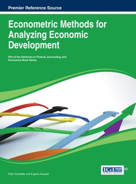 Eugene, Peter V. - Econometric Methods for Analyzing Economic Development, E-bok