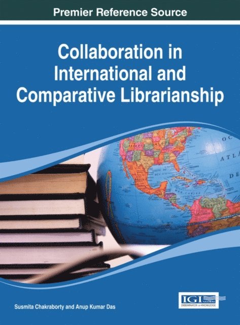 Anup Kumar, Susmita - Collaboration in International and Comparative Librarianship, E-bok