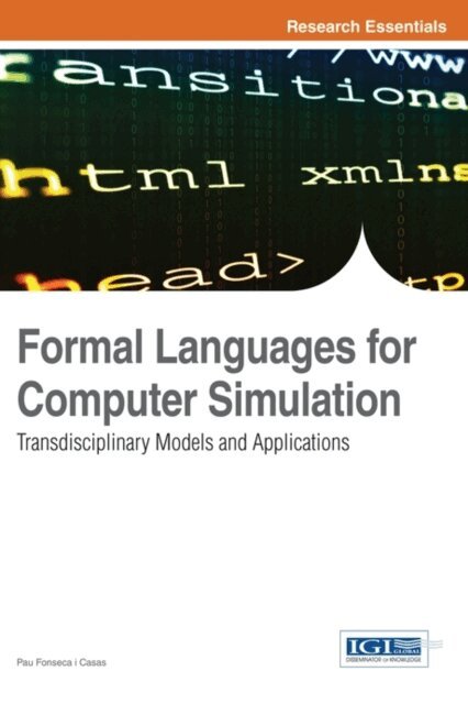 Pau - Formal Languages for Computer Simulation: Transdisciplinary Models and Applications, E-bok. Tillgänglighet: Lägg i varukorg