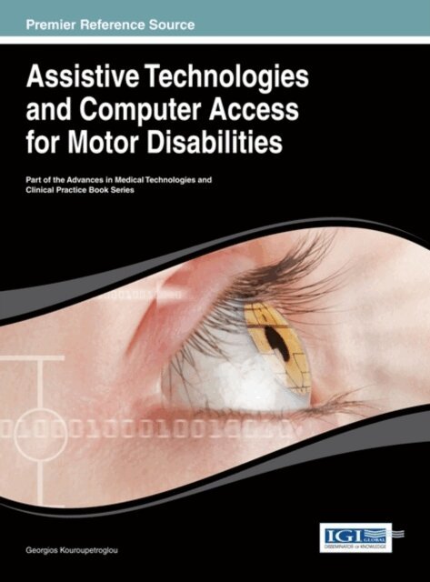 Georgios - Assistive Technologies and Computer Access for Motor Disabilities, E-bok. Tillgänglighet: Lägg i varukorg