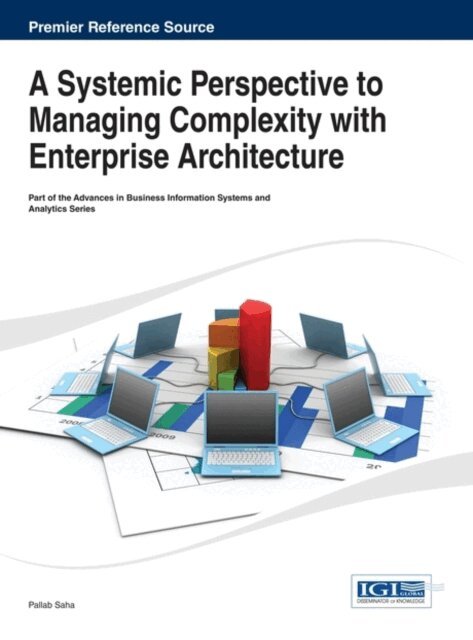Pallab - Systemic Perspective to Managing Complexity with Enterprise Architecture, E-bok. Tillgänglighet: Lägg i varukorg