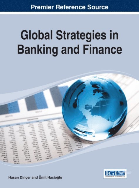 Umit, Hasan - Global Strategies in Banking and Finance, E-bok