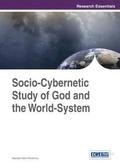 Socio-Cybernetic Study of God and the World-System