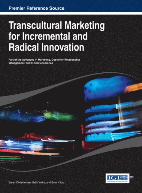 Emel, Salih, Bryan - Transcultural Marketing for Incremental and Radical Innovation, E-bok
