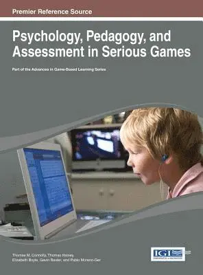 Pablo Moreno-Ger, Gavin Baxter, Elizabeth Boyle, Thomas Hainey, Thomas M. Connolly - Psychology, Pedagogy, and Assessment in Serious Games, E-bok. Tillgänglighet: Lägg i varukorg