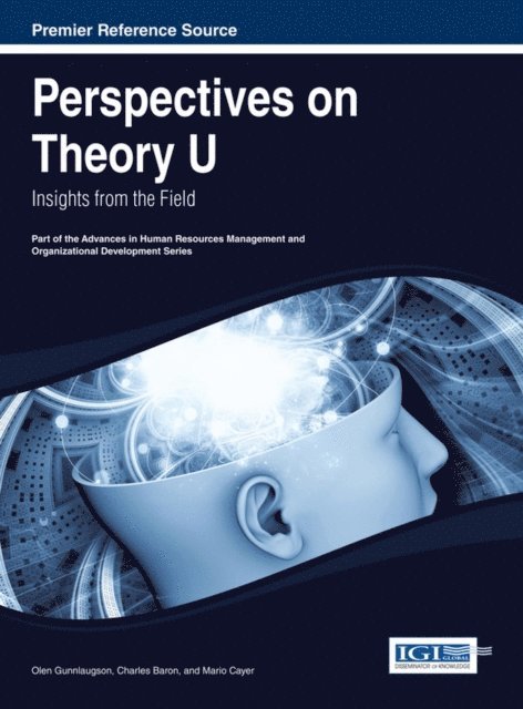 Mario, Charles, Olen - Perspectives on Theory U: Insights from the Field, E-bok