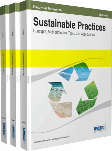 Information Resources - Sustainable Practices: Concepts, Methodologies, Tools, and Applications, E-bok