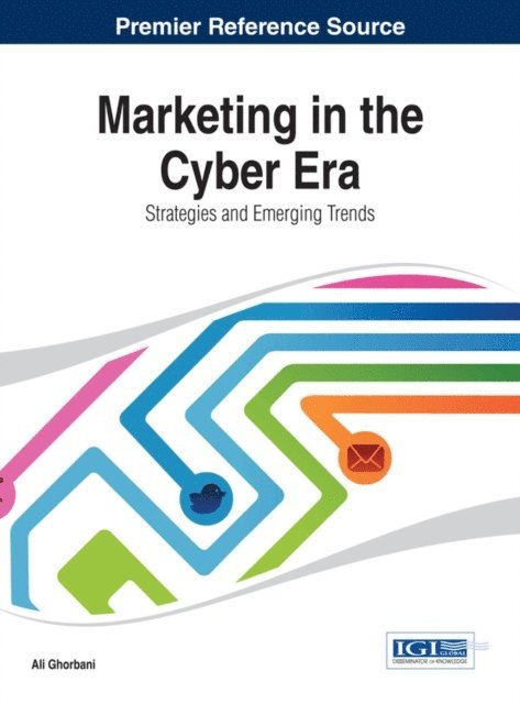 Ali - Marketing in the Cyber Era: Strategies and Emerging Trends, E-bok