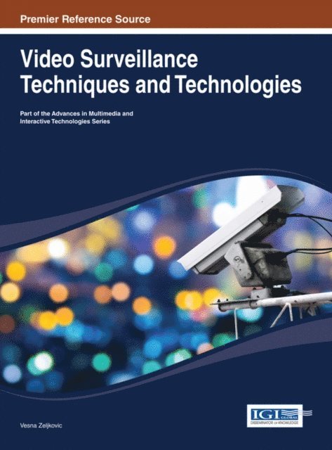 Vesna - Video Surveillance Techniques and Technologies, E-bok
