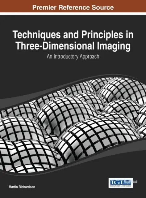 Martin Richardson - Techniques and Principles in Three-Dimensional Imaging: An Introductory Approach, E-bok. Tillgänglighet: Lägg i varukorg