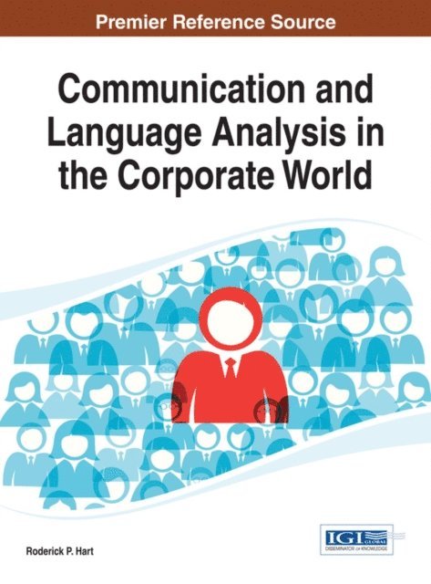 Roderick P. - Communication and Language Analysis in the Corporate World, E-bok. Tillgänglighet: Lägg i varukorg