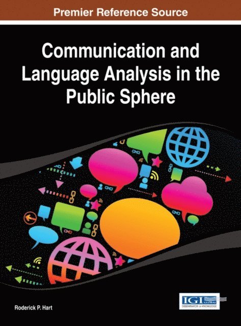 Roderick P. - Communication and Language Analysis in the Public Sphere, E-bok. Tillgänglighet: Lägg i varukorg