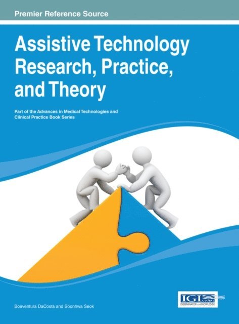 Soonhwa, Boaventura - Assistive Technology Research, Practice, and Theory, E-bok