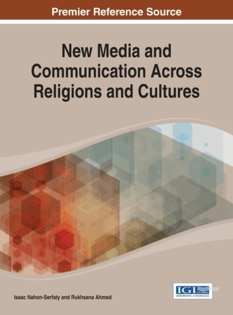 Rukhsana, Isaac - New Media and Communication Across Religions and Cultures, E-bok. Tillgänglighet: Lägg i varukorg
