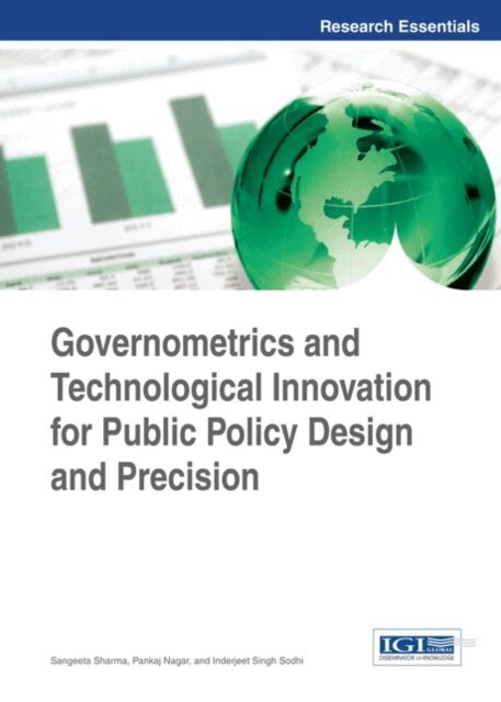 Inderjeet Singh, Pankaj, Sangeeta - Governometrics and Technological Innovation for Public Policy Design and Precision, E-bok
