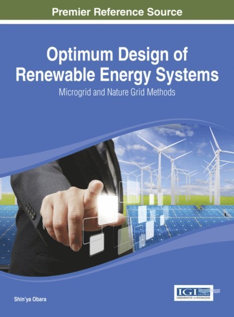Shin'ya - Optimum Design of Renewable Energy Systems: Microgrid and Nature Grid Methods, E-bok