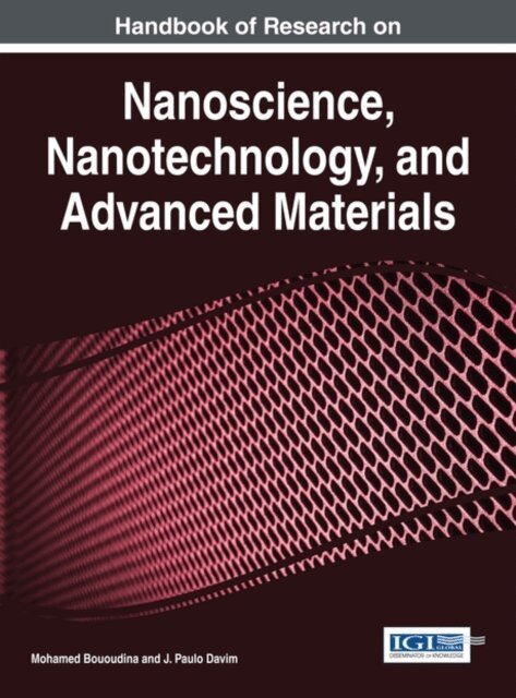 J. Paulo, Mohamed - Handbook of Research on Nanoscience, Nanotechnology, and Advanced Materials, E-bok. Tillgänglighet: Lägg i varukorg