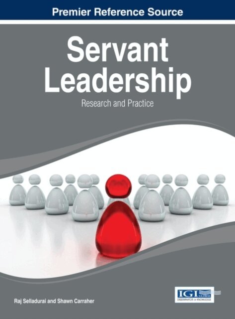 Shawn, Raj - Servant Leadership: Research and Practice, E-bok. Tillgänglighet: Lägg i varukorg